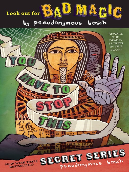 Title details for You Have to Stop This by Pseudonymous Bosch - Wait list